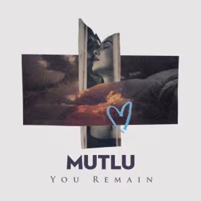 Mutlu Releases Second Single 'You Remain' From Upcoming Album