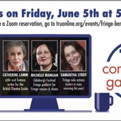 Theater Resources Unlimited to Host Edinburgh Fringe Benefits Zoom Gathering