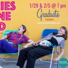 Comediennes 'The Ladies' to Take Over The Graduate Hotel in Tempe
