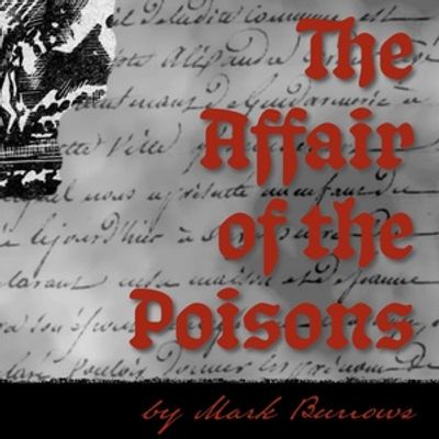 Cast Set For THE AFFAIR OF THE POISONS Chicago Workshop Production