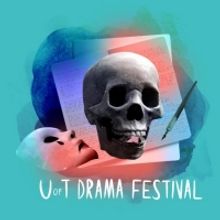Hart House Theatre and U of T Drama Coalition Present U OF T DRAMA FESTIVAL: A WEEKEN