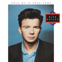 Rick Astley to Release 'Hold Me In Your Arms' Remastered Deluxe Edition