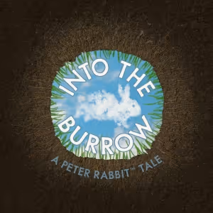 World Premiere of INTO THE BURROW: A PETER RABBIT TALE to Open at The Alliance…