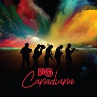 Canadian Brass Announce CANADIANA