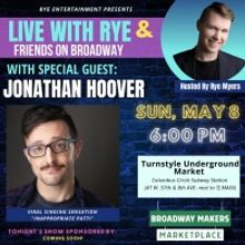 Jonathan Hoover, Joey Contreras & More to Join LIVE WITH RYE & FRIENDS ON BROADWAY