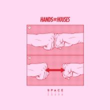 Hands Like Houses Releases 'Space' Music Video