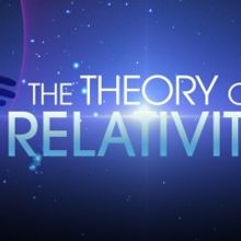 THE THEORY OF RELATIVITY Holds Top Spot in MTI's Trending Shows