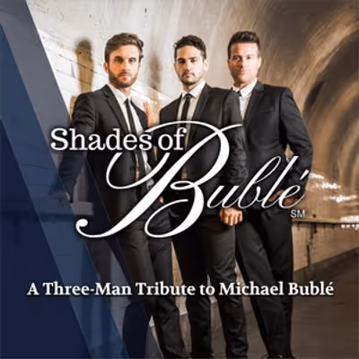 SHADES OF BUBLÉ to Perform at New London Barn Playhouse in One-Night-Only Concert