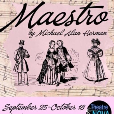 MAESTRO to Open at Theatre Nova in September