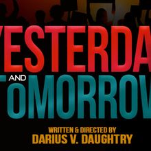 YESTERDAY AND TOMORROW to Open at Broward Center for the Performing Arts