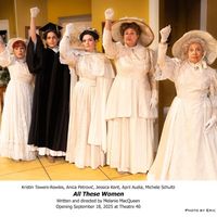 Review: World Premiere of ALL THESE WOMEN by Melanie MacQueen at Theatre 40 Photo