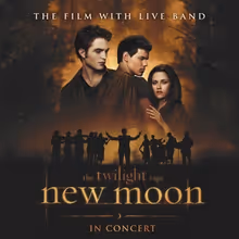 THE TWILIGHT SAGA: NEW MOON IN Concert to Launch UK Tour with Live Rock and Orchestra