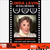 The Chain NYC Film Festival to Present CALL ME BACK With Linda Lavin & More