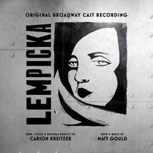 LEMPICKA Original Broadway Cast Recording Digital Album Out Now