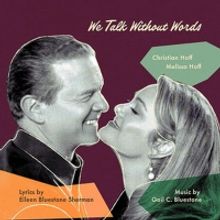 Listen: JERSEY BOYS Tony Award Winner Christian Hoff & Melissa Hoff Release New Jazz…