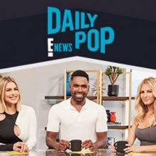 Scoop: Upcoming Guests on E!'s DAILY POP, 10/14-10/18