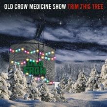 Old Crow Medicine Show Shares Festive New Holiday Single 'Trim This Tree'