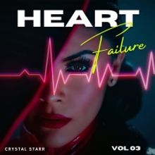 Crystal Starr Releases New Single 'Heart Failure'