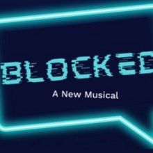 Tatiana Wechsler, Ian Gallagher Fitzgerald & More to Star in BLOCKED, A New Musical I