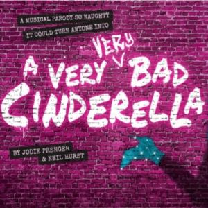 A VERY VERY BAD CINDERELLA Comes to The Other Palace in December