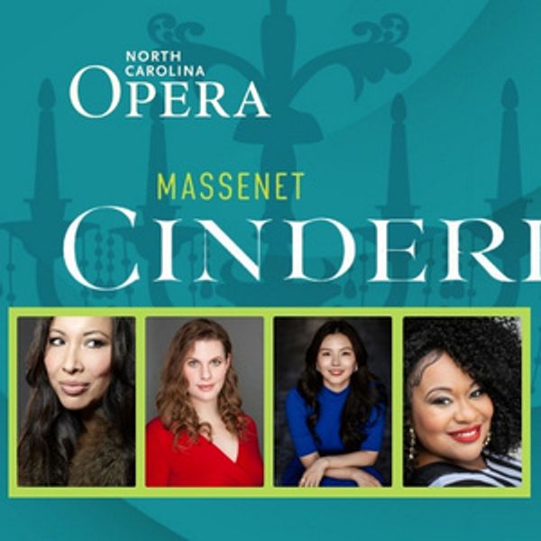 North Carolina Opera Will Perform Raleigh Premiere Of Massenet's CINDERELLA Photo