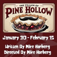 Review: THE VILLAIN OF PINE HOLLOW at Twin Lakes Playhouse in Mountain Home