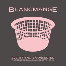 Blancmange to Release Career-Spanning Collection 'Everything Is Connected (The Best o