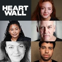 Cast and Creatives Set for HEART WALL at Bush Theatre