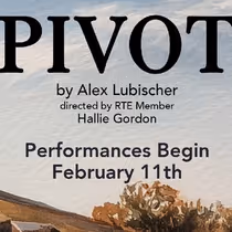 Cast Set for World Premiere of Alex Lubischer's PIVOT at Rivendell