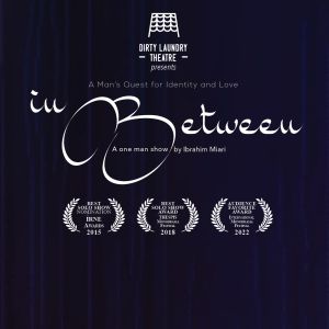 Dirty Laundry Theatre Presents Award-Winning Show IN BETWEEN At STAV Festival