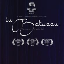 Dirty Laundry Theatre Presents Award-Winning Show IN BETWEEN At STAV Festival
