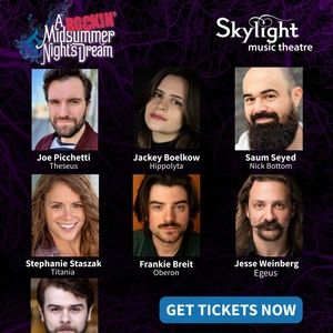 Cast and Creative Team Set for for A ROCKIN' MIDSUMMER NIGHT'S DREAM at Skylight Musi