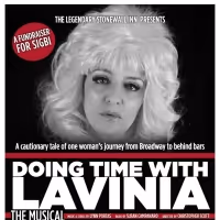 DOING TIME WITH LAVINIA: THE MUSICAL to be Presented at The Stonewall Inn
