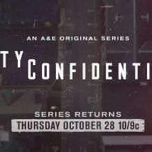 VIDEO: Watch the Teaser for CITY CONFIDENTIAL Return to A&E