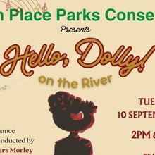 HELLO, DOLLY! ON THE RIVER to be Performed Outdoors With Full Orchestra at Sutton Pla
