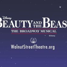 VIDEO: Watch a Teaser Trailer for Disney's BEAUTY AND THE BEAST at Walnut Street Thea