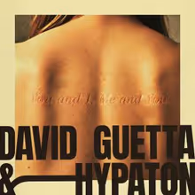 Photos: David Guetta & Hypaton Release YOU AND I, ME AND YOU