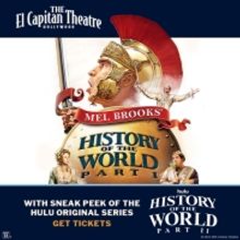 Tickets On Sale Now To See HISTORY OF THE WORLD, PART I at The El Capitan Theatre