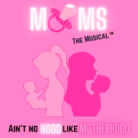 MOMS: THE MUSICAL Announces Investor Workshop for Charity
