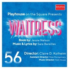 Playhouse on the Square Will Present the Regional Premiere of WAITRESS