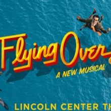 Lincoln Center Theater Shifts Opening Night for FLYING OVER SUNSET