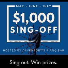 Davenport's Piano Bar and Cabaret to Host the Thousand Dollar Sing-Off