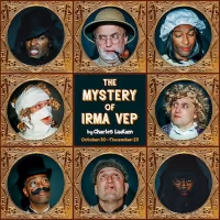 THE MYSTERY OF IRMA VEP Comes to Curio Theatre