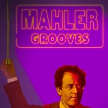 New York Philharmonic to Present MAHLER GROOVES