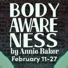 BODY AWARENESS At Binghamton's KNOW Theatre Opens February 11
