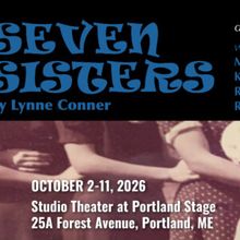 SEVEN SISTERS World Premiere to Open at Dramatic Repertory Company