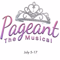 Forestburgh Playhouse Presents PAGEANT THE MUSICAL This Month