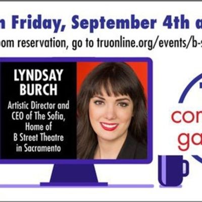 Theater Resources Unlimited to Host Zoom Talk on B Street Theatre