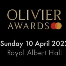 VIDEO: Olivier Awards Set For Sunday 10 April 2022; Watch a Teaser!