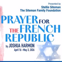 Spotlight: PRAYER FOR THE FRENCH REPUBLIC at New Jewish Theatre
